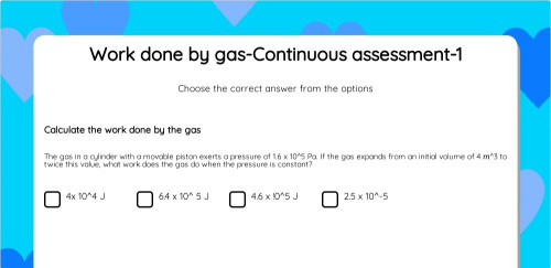Work done by gas-Continuous assessment-1. Interactive worksheet ...