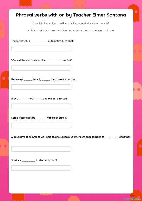 Phrasal verbs with on by Teacher Elmer Santana. Interactive worksheet ...