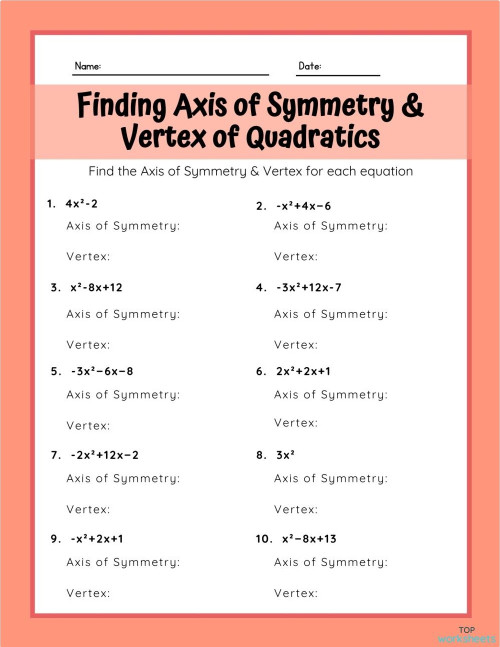 Finding Axis of Symmetry & Vertex of Quadratics. Interactive worksheet ...