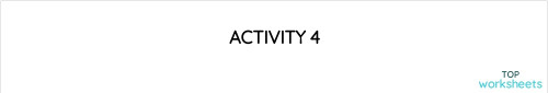 ACTIVITY 4. Interactive worksheet | TopWorksheets