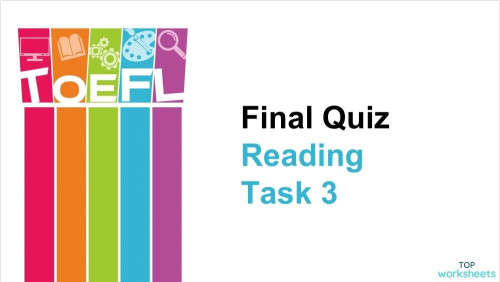 Task 3 - Reading Final Quiz. Interactive worksheet | TopWorksheets