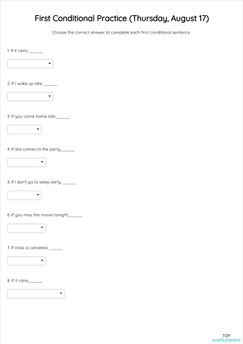 First Conditional Practice (Thursday, August 17). Interactive worksheet ...