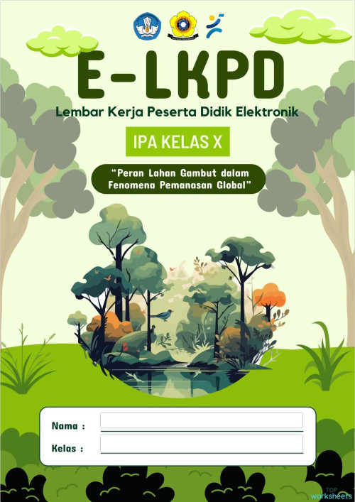E-LKPD IPA Berorientasi Framework Sains 2025 dan ESD Kelas X. Lembar ...