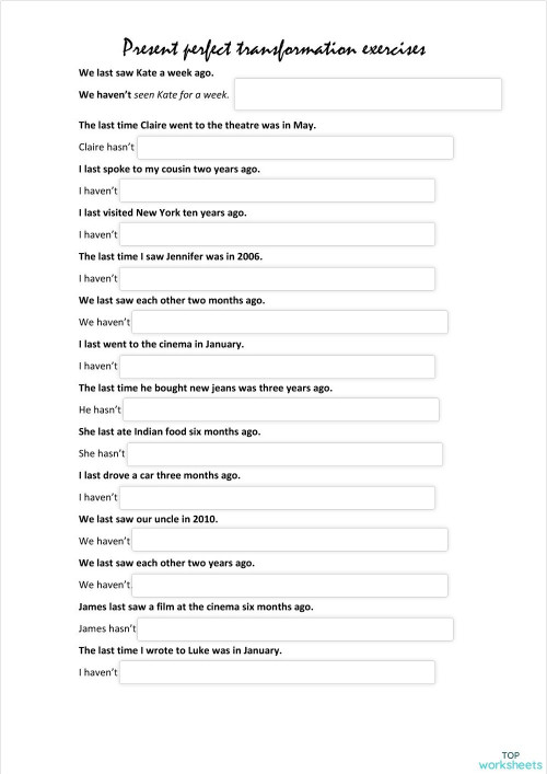 Persent perfect transformation exercises. Ficha interactiva | TopWorksheets